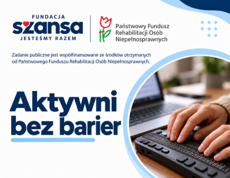 Ruszył projekt „Aktywni bez barier”. Wsparcie dla osób z niepełnosprawnościami z Podlasia